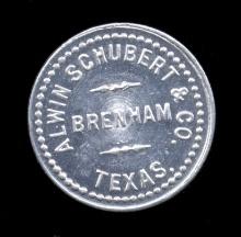 Brenham, TX ... Alwin Schubert ... Good for 5 Cents