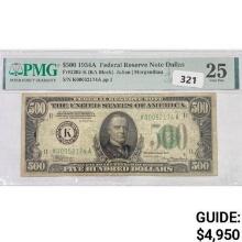 1934 A $500 US Fed Res Note PMG VF25