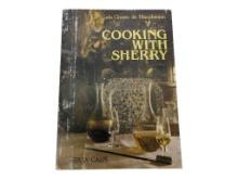 Cooking with Sherry by lalo Grosso de Macpherson 1983