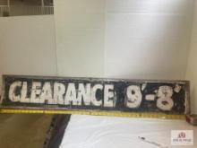 1920's Hand Painted "Clearance 9'8" Steel Sign