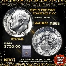 ***Auction Highlight*** 1975-d Roosevelt Dime TOP POP! 10c Graded ms68 BY SEGS (fc)