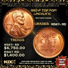 ***Auction Highlight*** 1952-p Lincoln Cent TOP POP! 1c Graded GEM++ RD By USCG (fc)