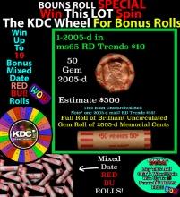INSANITY The CRAZY Penny Wheel 1000’s won so far, WIN this 2005-d BU RED roll get 1-10 FREE