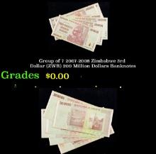 Group of 7 2007-2008 Zimbabwe 3rd Dollar (ZWR) 200 Million Dollars Banknotes Grades