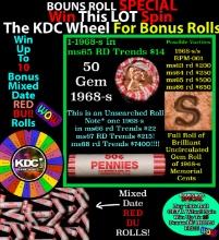 CRAZY Penny Wheel Buy THIS 1968-s solid Red BU Lincoln 1c roll & get 1-10 BU Red rolls FREE WOW