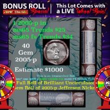 1-5 FREE BU Nickel rolls with win of this 2005-p Bison SOLID BU Jefferson 5c roll incredibly FUN whe