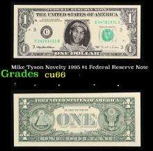 Mike Tyson Novelty 1995 $1 Federal Reserve Note $1 Green Seal Federal Reserve Note Grades Gem+ CU