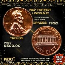 Proof 1962 Lincoln Cent TOP POP! 1c Graded pr69 By SEGS