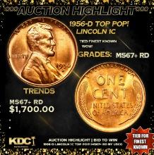 ***Auction Highlight*** 1956-d Lincoln Cent TOP POP! 1c Graded GEM++ RD By USCG (fc)