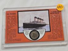 SS Titanic "A Ship to Remember" plaque and 1912 Liberty Head Nickel inside case....