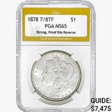 1878 7/8TF Morgan Silver Dollar PGA MS65 Strong PF