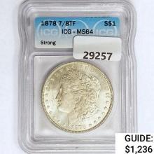 1878 7/8TF Morgan Silver Dollar ICG MS64 Strong