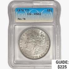 1878 7TF Morgan Silver Dollar ICG MS62 REV 78